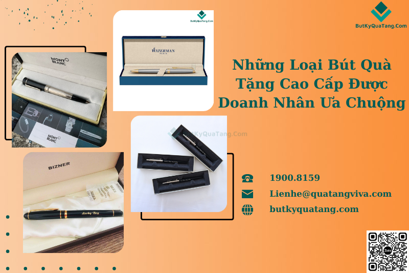 #1 Những Loại Bút Quà Tặng Cao Cấp Được Doanh Nhân Ưa Chuộng 1 butkyquatang.com bút quà tặng cao cấp