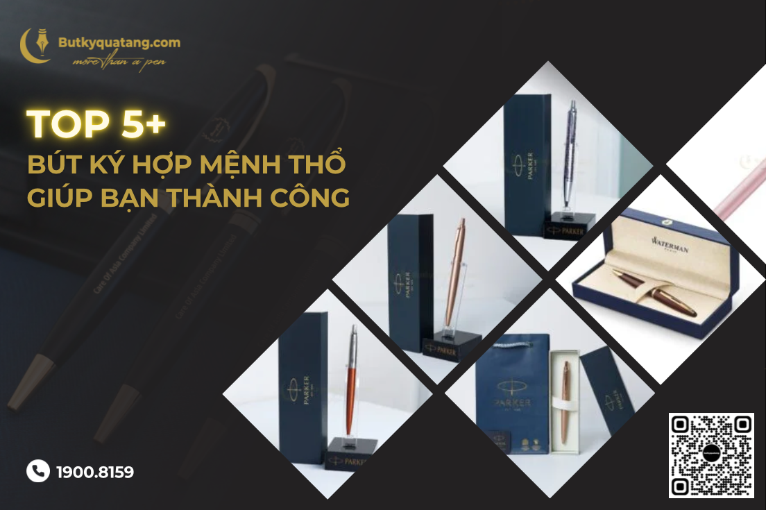 [BẠN NÊN BIẾT] 5+ Bút Ký Hợp Mệnh Thổ Giúp Thành Công